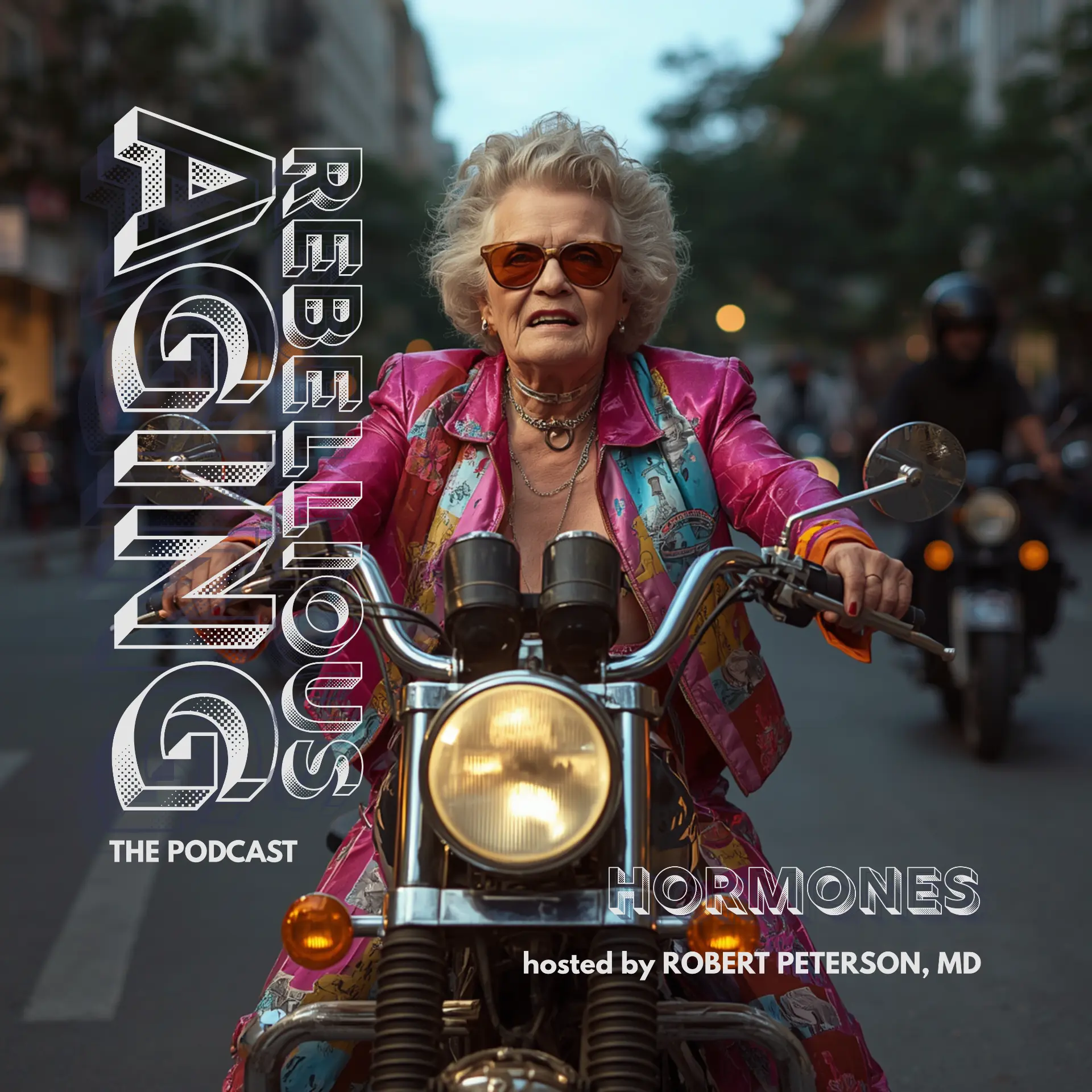 Rebellious Aging podcast artwork — Hormones and Cellular Communication